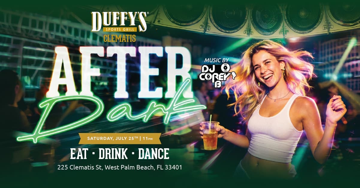downtownwpb.com Duffy’s After Dark, West Palm Beach